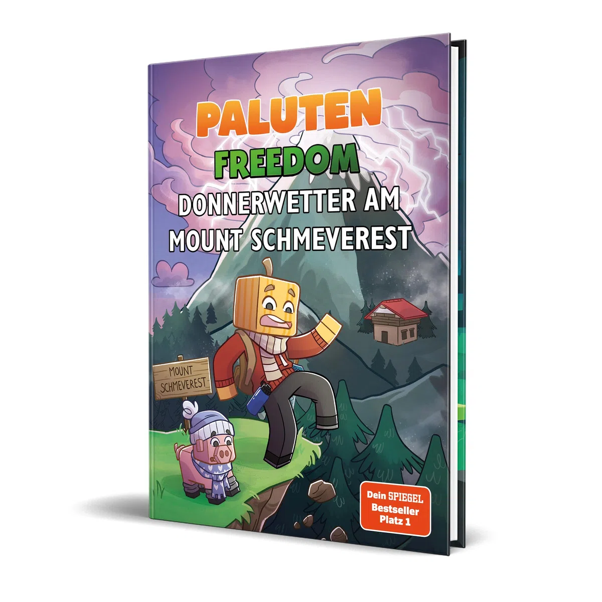 Donnerwetter am Mount Schmeverest: Ein Roman aus der Welt von FREEDOM von Paluten, Band 3