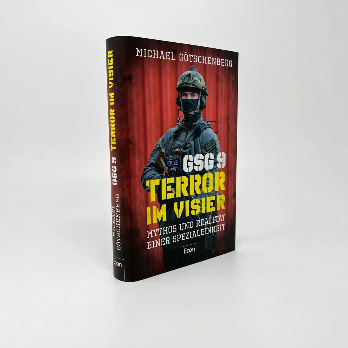GSG 9 – Terror im Visier: Mythos und Realität einer Spezialeinheit | Deutschlands Eliteeinheit im Kampf gegen Terrorismus und Schwerkriminalität und ihre Bedeutung für die deutsche Sicherheitspolitik