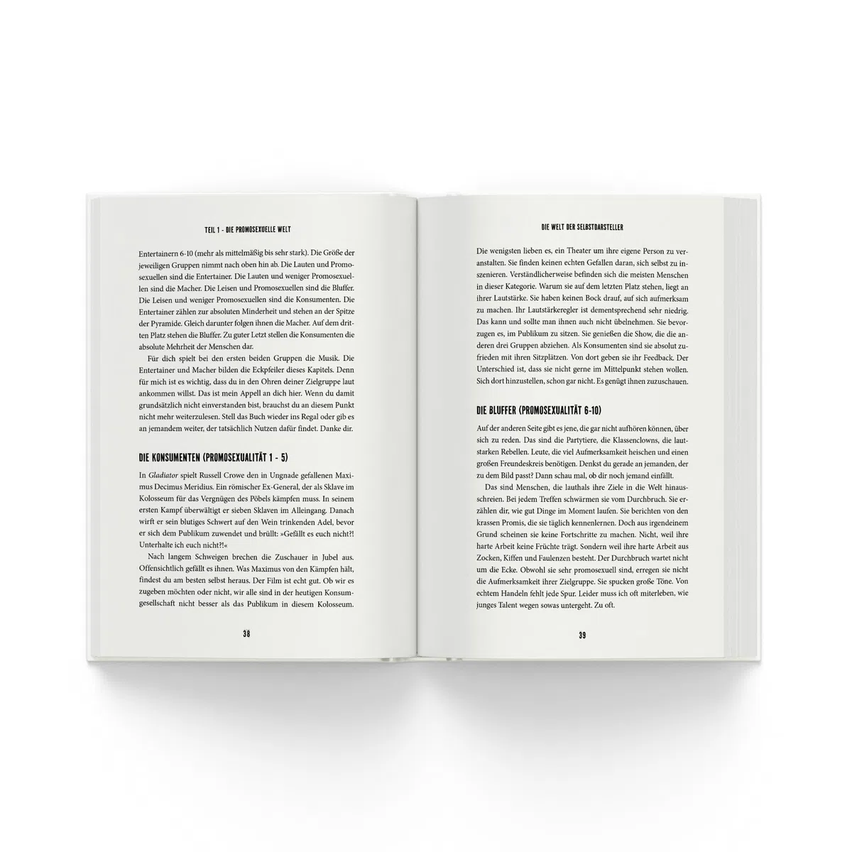 Hauptsache, sie reden über dich: Wie du dich in einer Welt der Selbstdarsteller optimal präsentierst