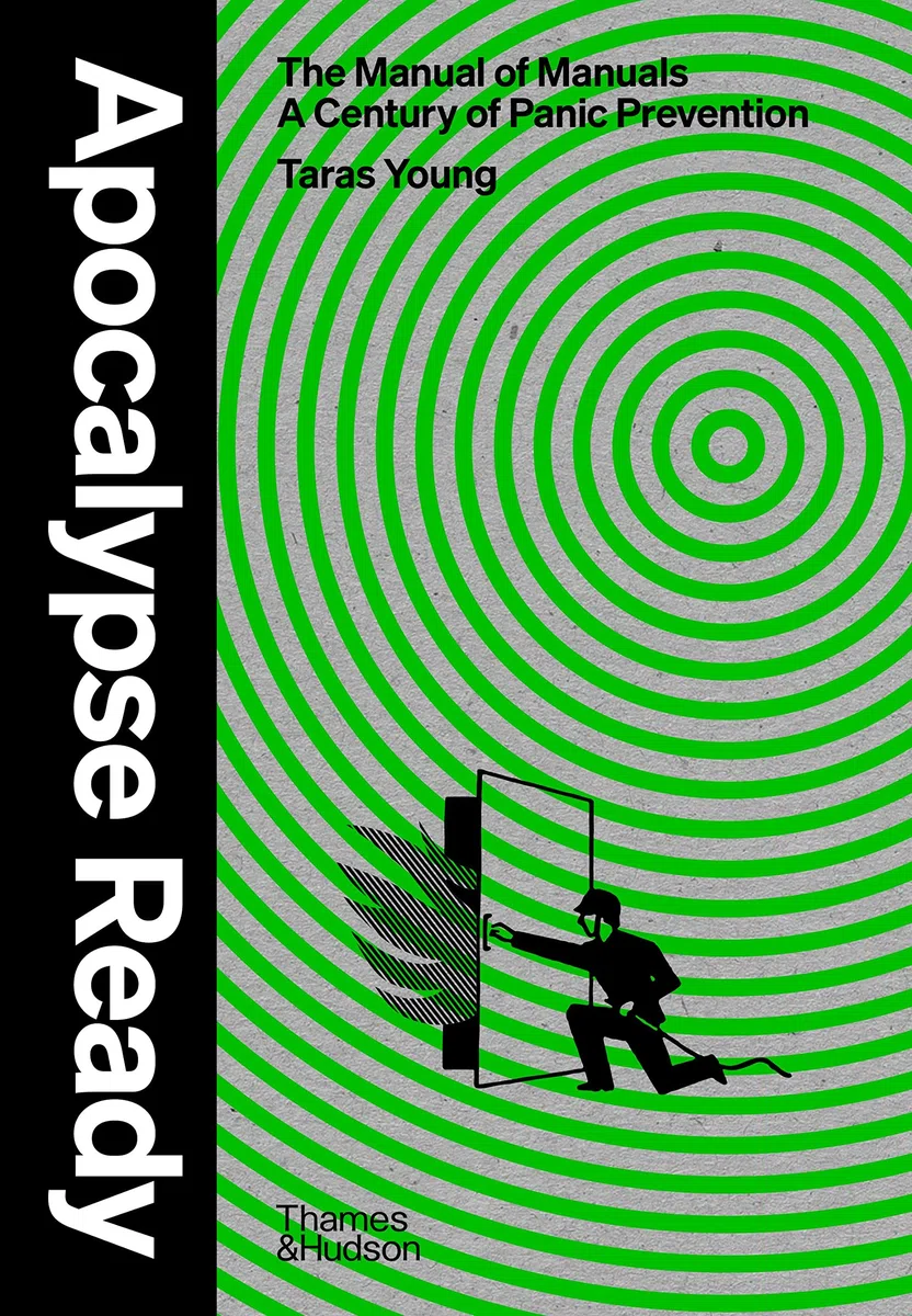 Apocalypse Ready: The manual of manuals; a century of panic prevention