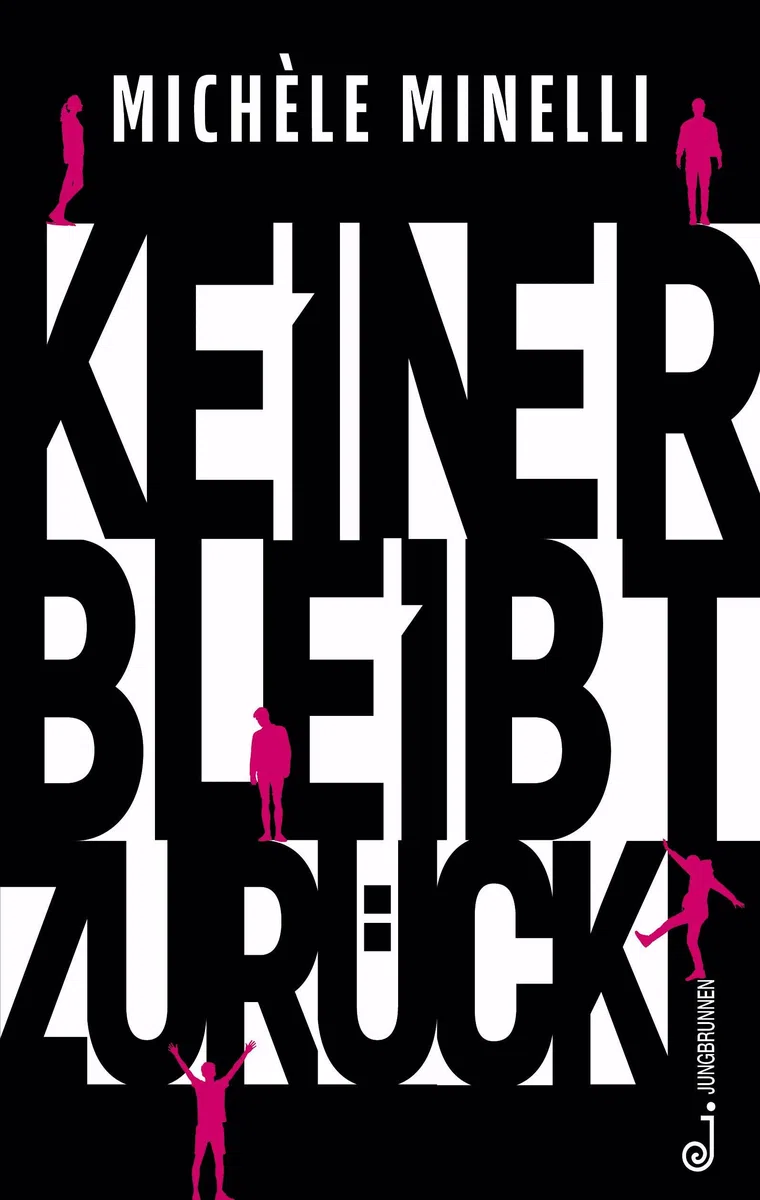 Keiner bleibt zurück: Wie schaffe ich die Schule? Und welche Ausbildung möchte ich in Zukunft machen? Jugendbuch über Angst und Stress bei der ... aber auch Solidarität als Orientierungshilfe