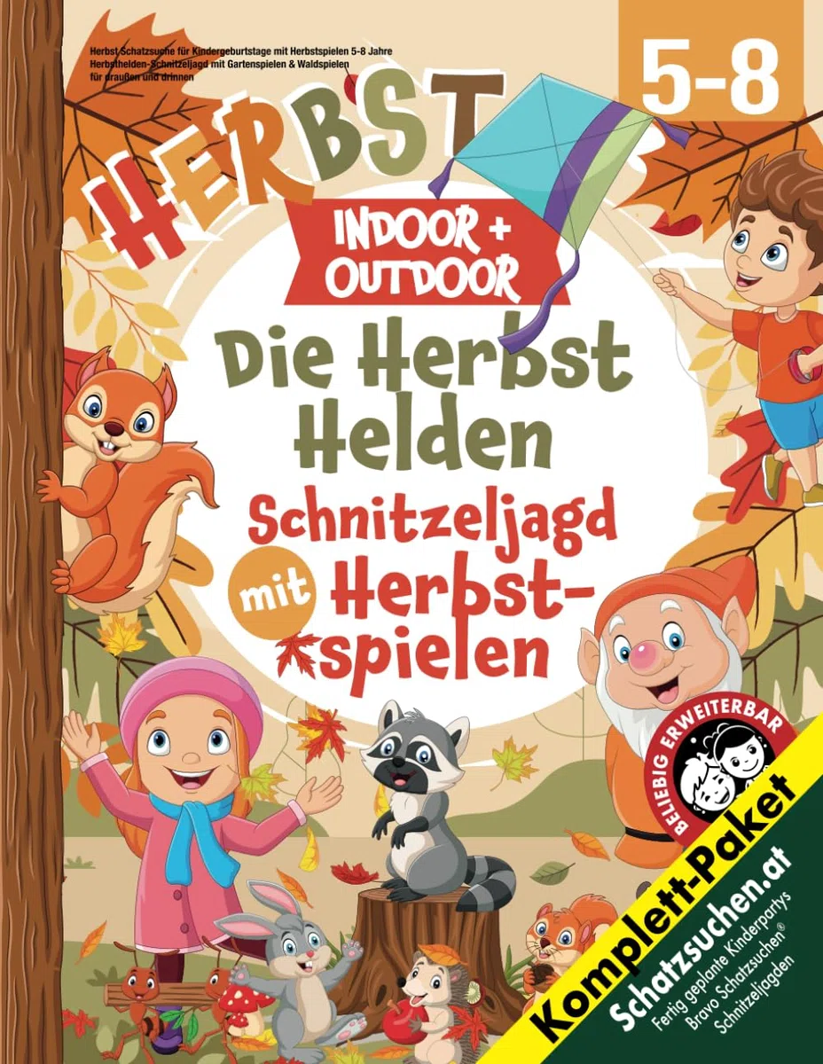 Herbst Schatzsuche für Kindergeburtstage mit Herbstspielen 5-8 Jahre: Herbsthelden-Schnitzeljagd mit Gartenspielen & Waldspielen für draußen und drinnen (Bravo Schatzsuche)