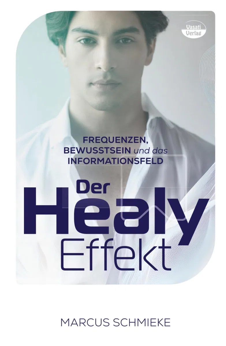 Der Healy-Effekt: Frequenzen, Bewusstsein und das Informationsfeld