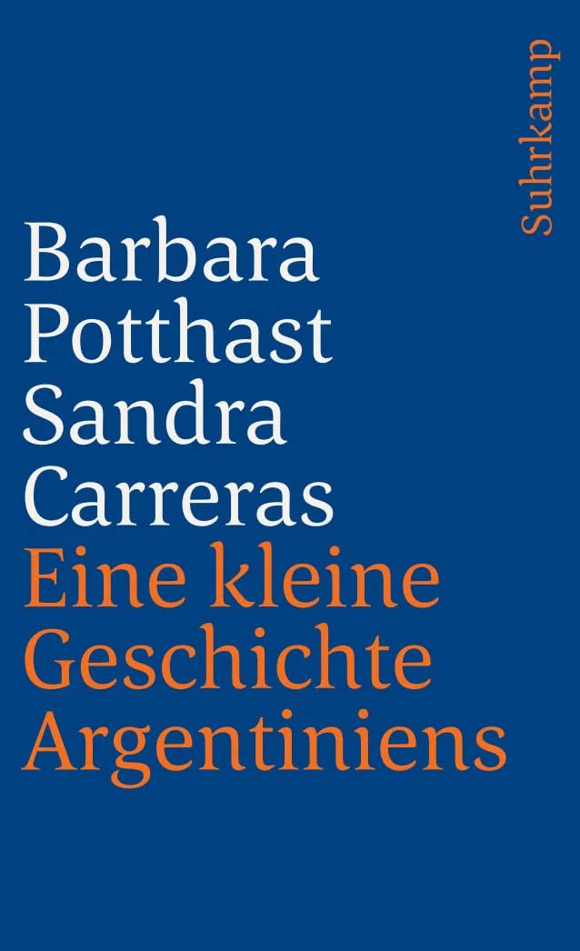 Eine kleine Geschichte Argentiniens (suhrkamp taschenbuch)