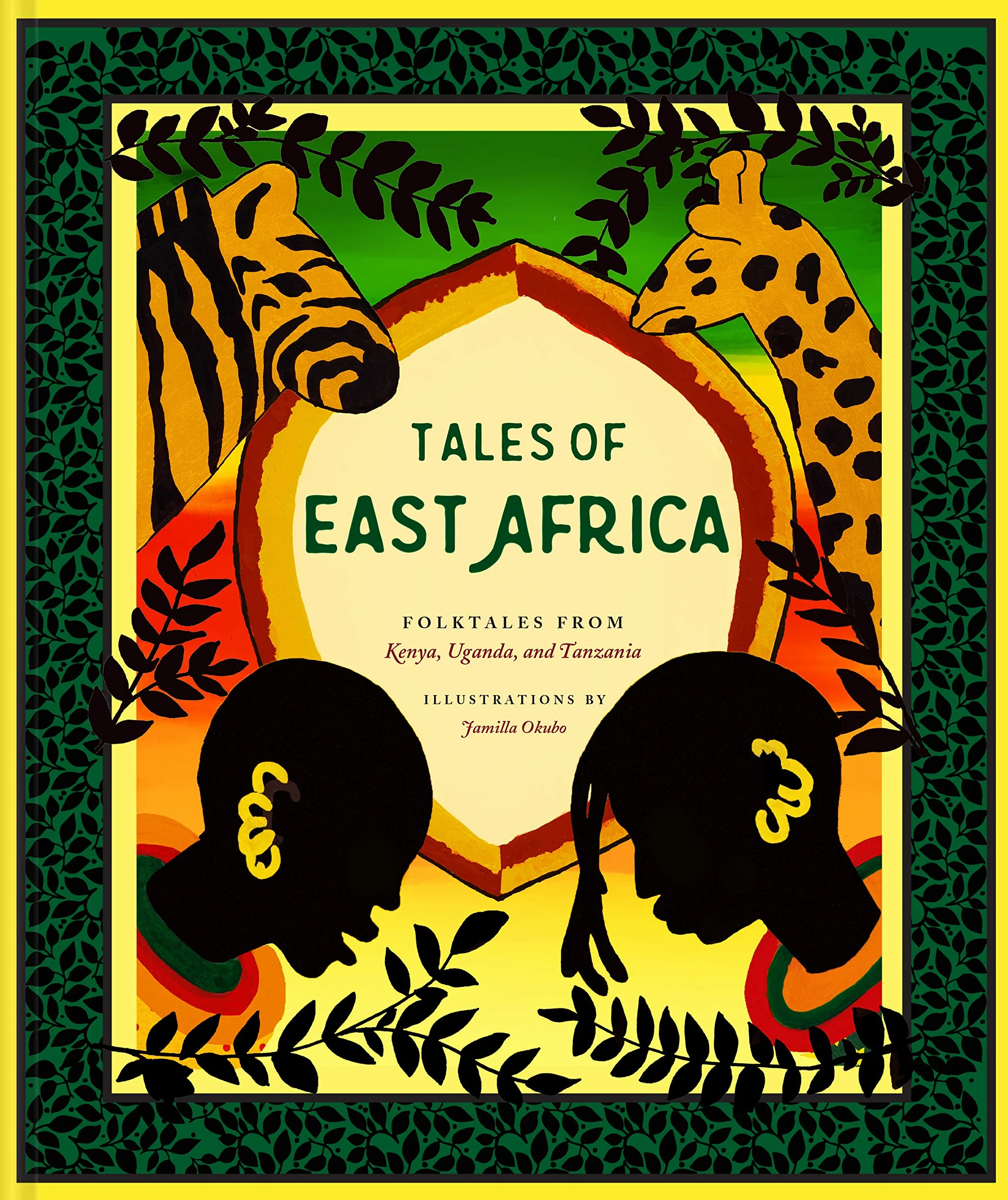 Tales of East Africa: (African Folklore Book for Teens and Adults, Illustrated Stories and Literature from Africa) (Traditional Tales)