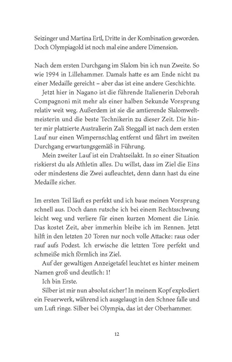 Der Slalom meines Lebens: Die Autobiografie der Ski-Olympiasiegerin