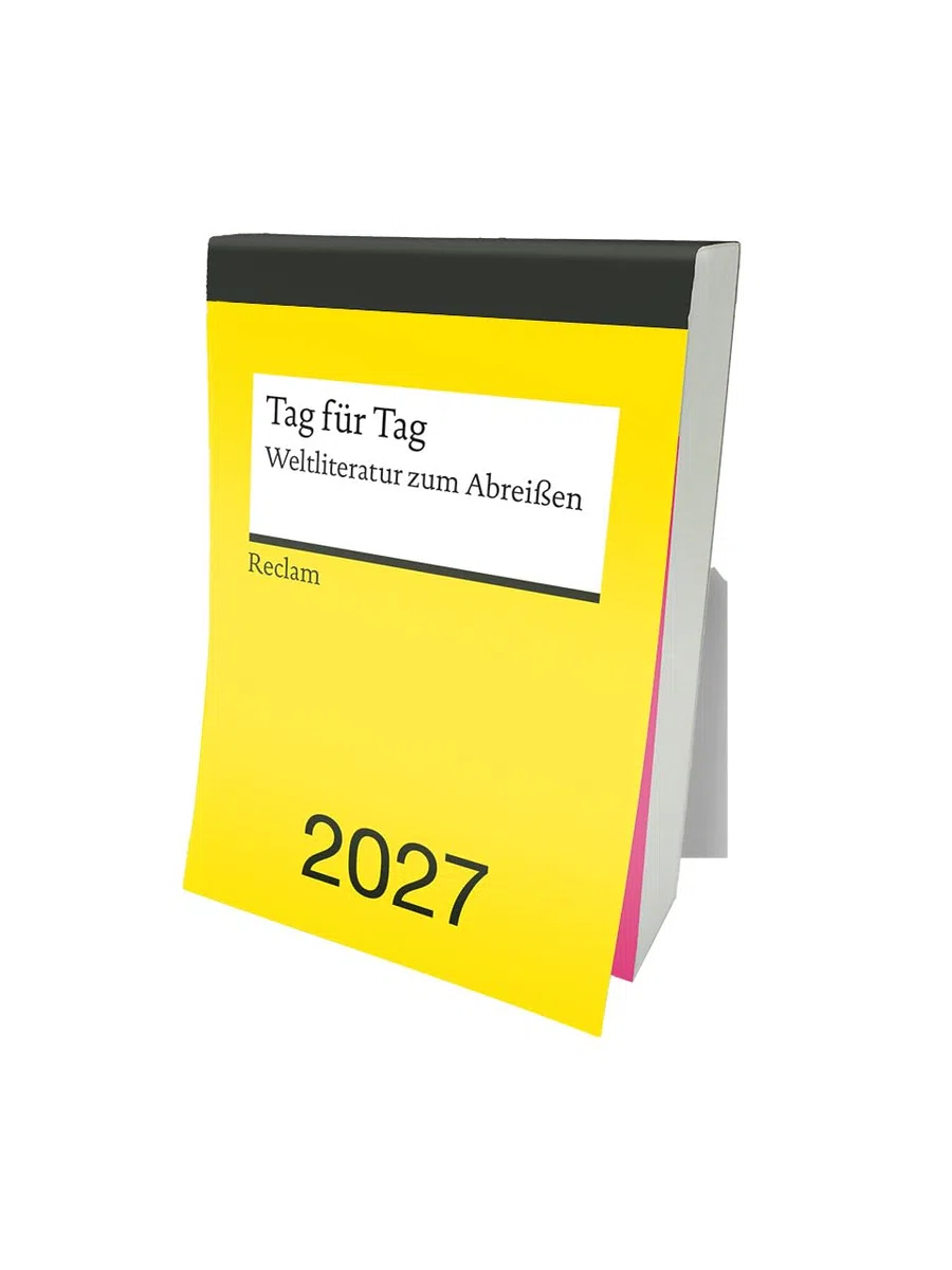 Tag für Tag. Weltliteratur zum Abreißen 2027: Tagesabreißkalender zum Aufstellen und Aufhängen mit 365 inspirierenden Zitaten berühmter Autor:innen