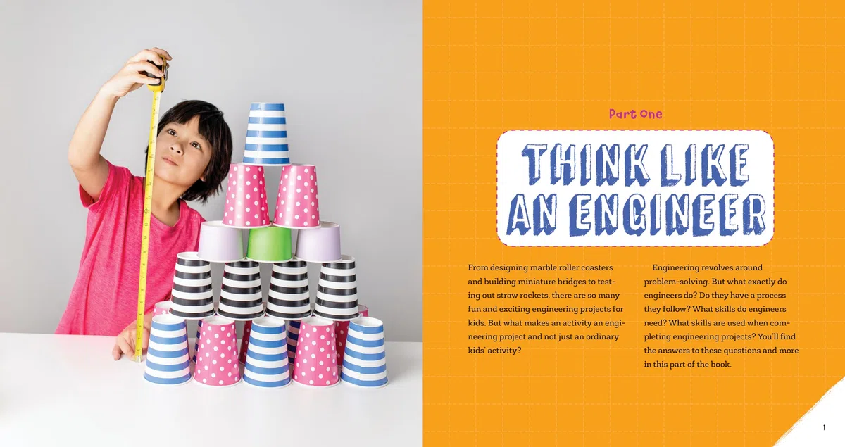 Awesome Engineering Activities for Kids: 50+ Exciting STEAM Projects to Design and Build (Awesome STEAM Activities for Kids, Band 9)