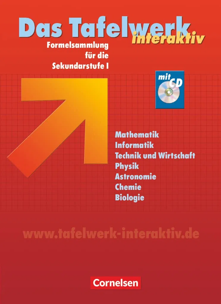 Das Tafelwerk interaktiv - Formelsammlung für die Sekundarstufe I - Allgemeine Ausgabe: Schulbuch mit CD-ROM (Das Tafelwerk interaktiv, Allgemeine Ausgabe)
