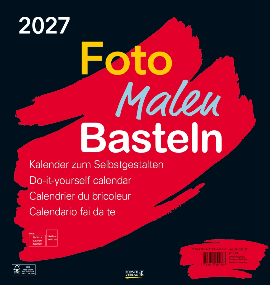 Foto-Malen-Basteln Bastelkalender schwarz groß 2027: Fotokalender zum Selbstgestalten. Do-it-yourself Kalender mit festem Fotokarton. Format: 45,5 x 48 cm
