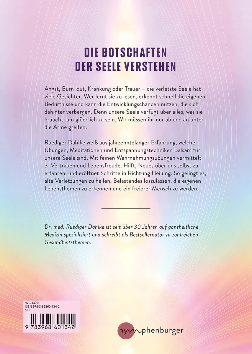 Die Notfallapotheke für die Seele: Heilende Übungen und Meditationen