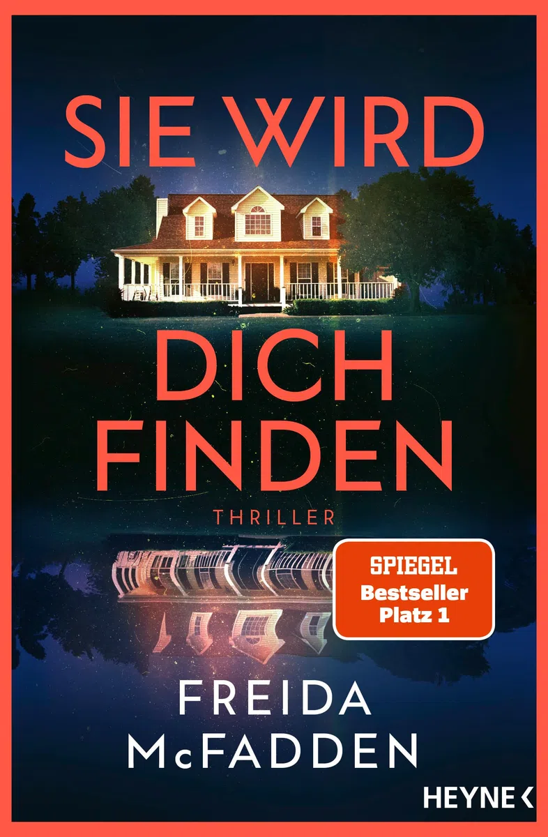 Sie wird dich finden: Thriller – Der Höhepunkt der Nr.1 SPIEGEL-Bestseller-Reihe (The Housemaid, Band 3)