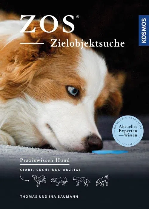 ZOS - Zielobjektsuche: Start, Suche und Anzeige (Praxiswissen Hund)