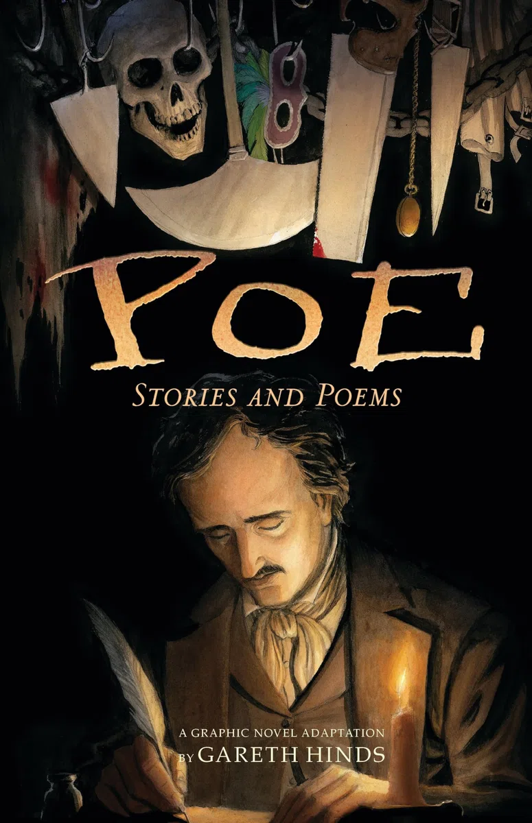 Poe: Stories and Poems: A Graphic Novel Adaptation: A Graphic Novel Adaptation by Gareth Hinds