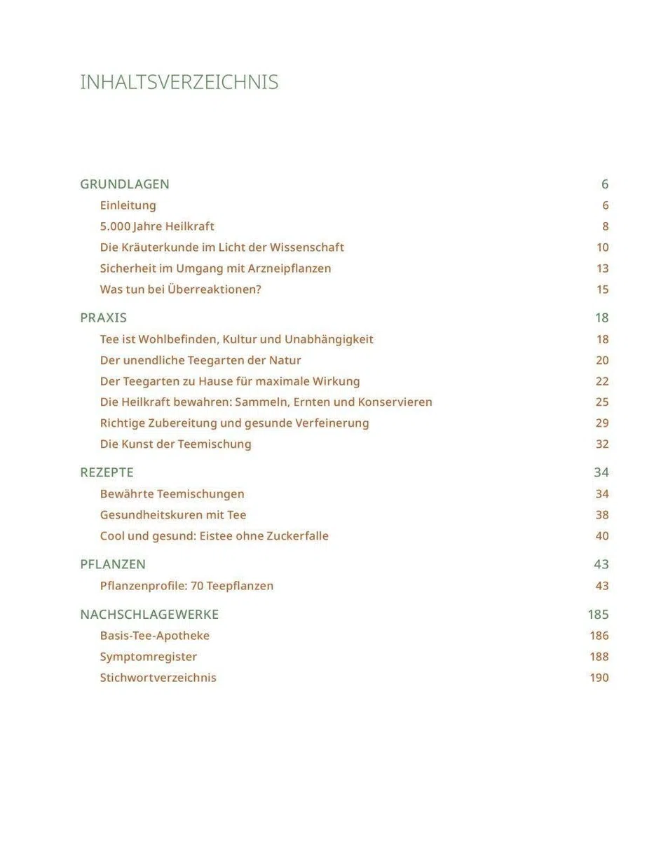 Die Tee-Apotheke: Pflanzenkräfte aus der Natur 70 Teesorten für Gesundheit und Wohlbefinden (Kostbare Natur)
