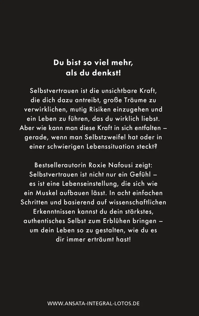 Selbstvertrauen. Erkenne deinen wahren Wert: 8 Schritte in ein neues Lebensgefühl - Der Bestseller der Manifestations-Queen Roxie Nafousi