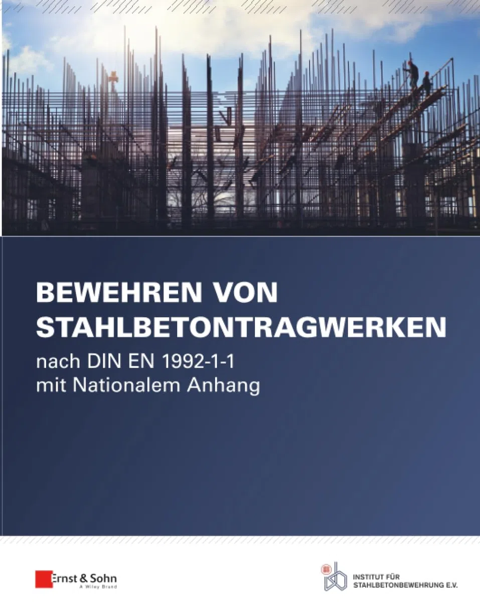 Bewehren von Stahlbetontragwerken: nach DIN EN 1992-1-1 mit Nationalem Anhang