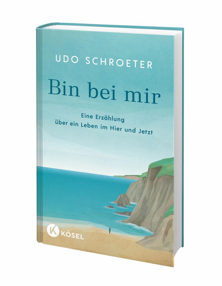 Bin bei mir: Eine Erzählung über ein Leben im Hier und Jetzt