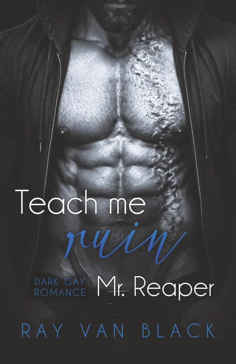Teach me ruin, Mr. Reaper: Dark Gay Romance