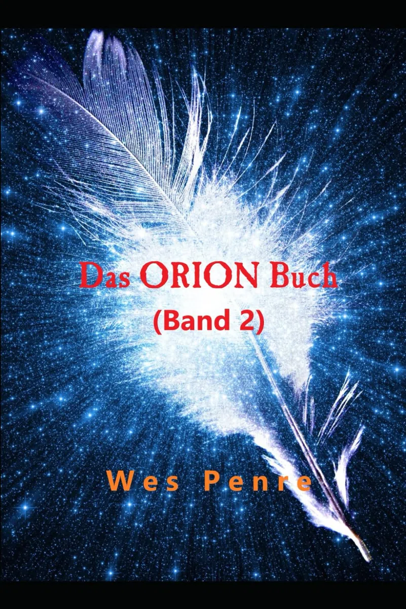 Das ORION Buch (Band 2) (Die Orion-Buch Reihe, Band 2)