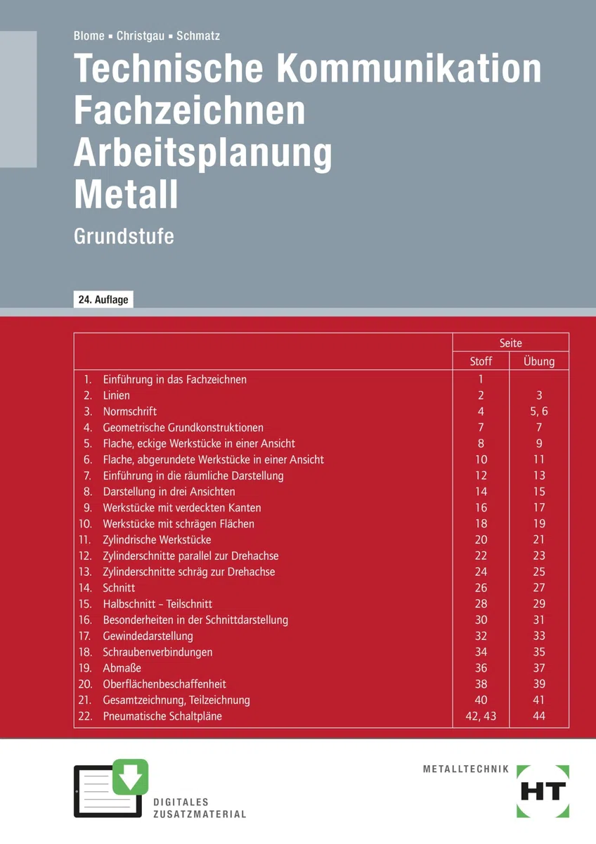 Technische Kommunikation: Fachzeichnen - Arbeitsplanung - Metall Grundstufe
