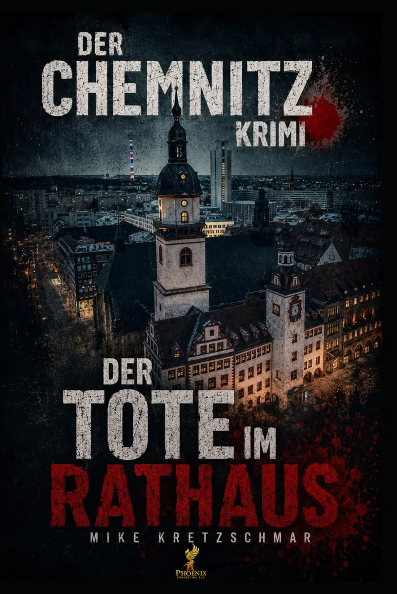 Der Chemnitz-Krimi: Der Tote im Rathaus