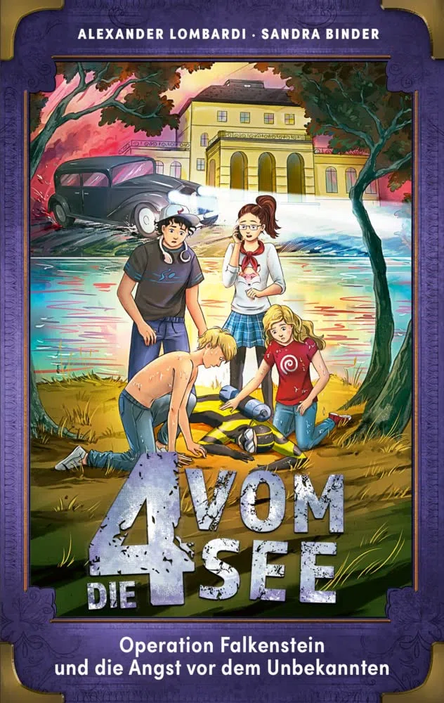 Operation Falkenstein und die Angst vor dem Unbekannten (Die 4 vom See, 5, Band 5)