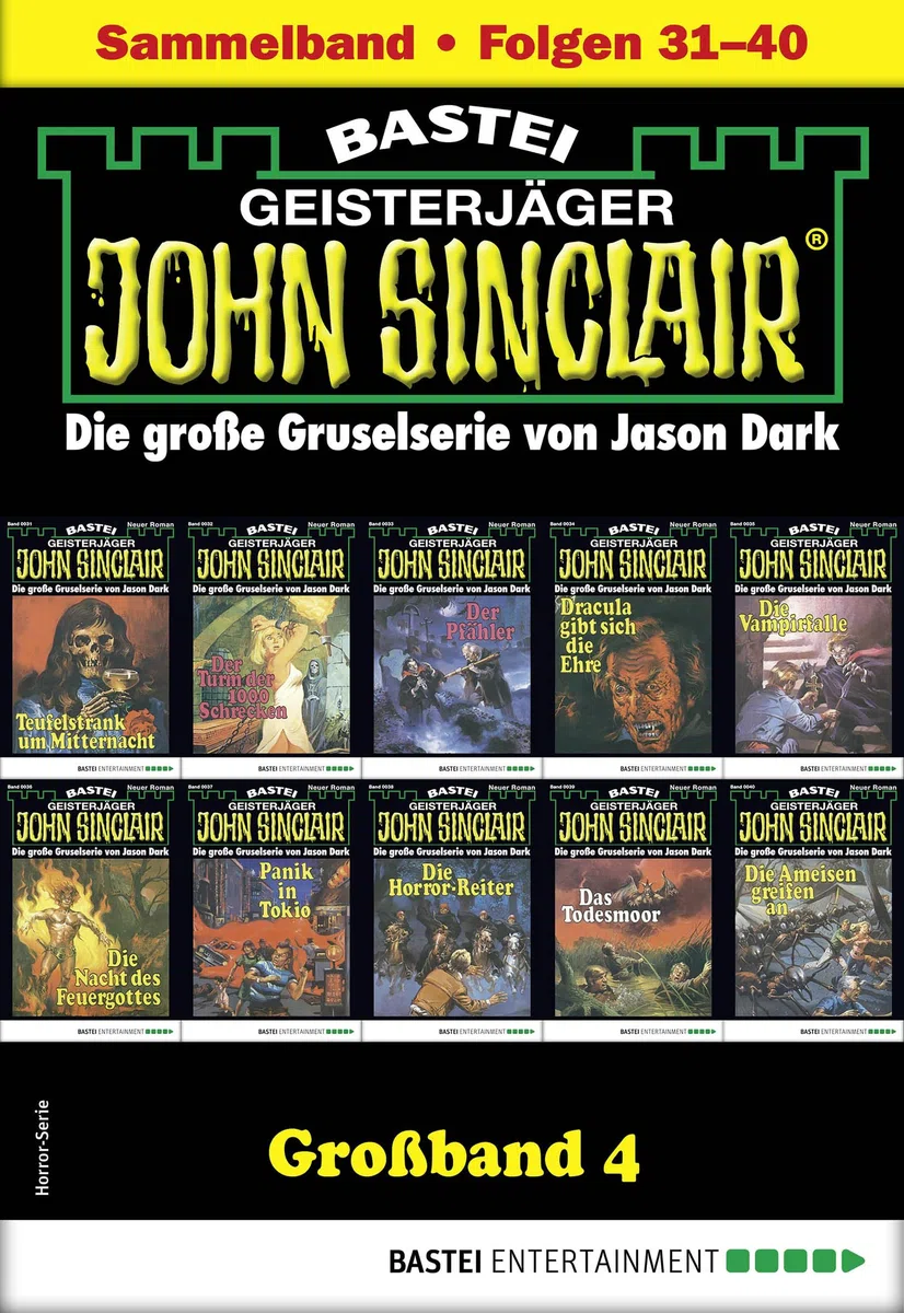 John Sinclair Großband 4: Folgen 31-40 in einem Sammelband