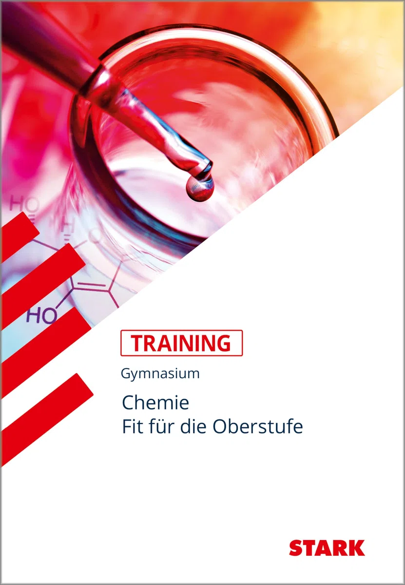 STARK Chemie - Training Gymnasium - Fit für die Oberstufe