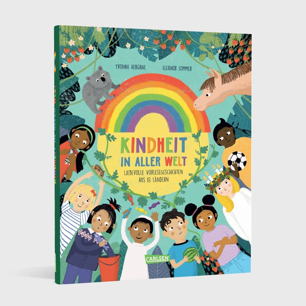 Kindheit in aller Welt: Liebevolle Vorlesegeschichten aus 18 Ländern | Persönliche Geschichten über Bräuche, Erinnerungen und Familienmodelle aus aller Welt für Kinder ab 4 Jahren
