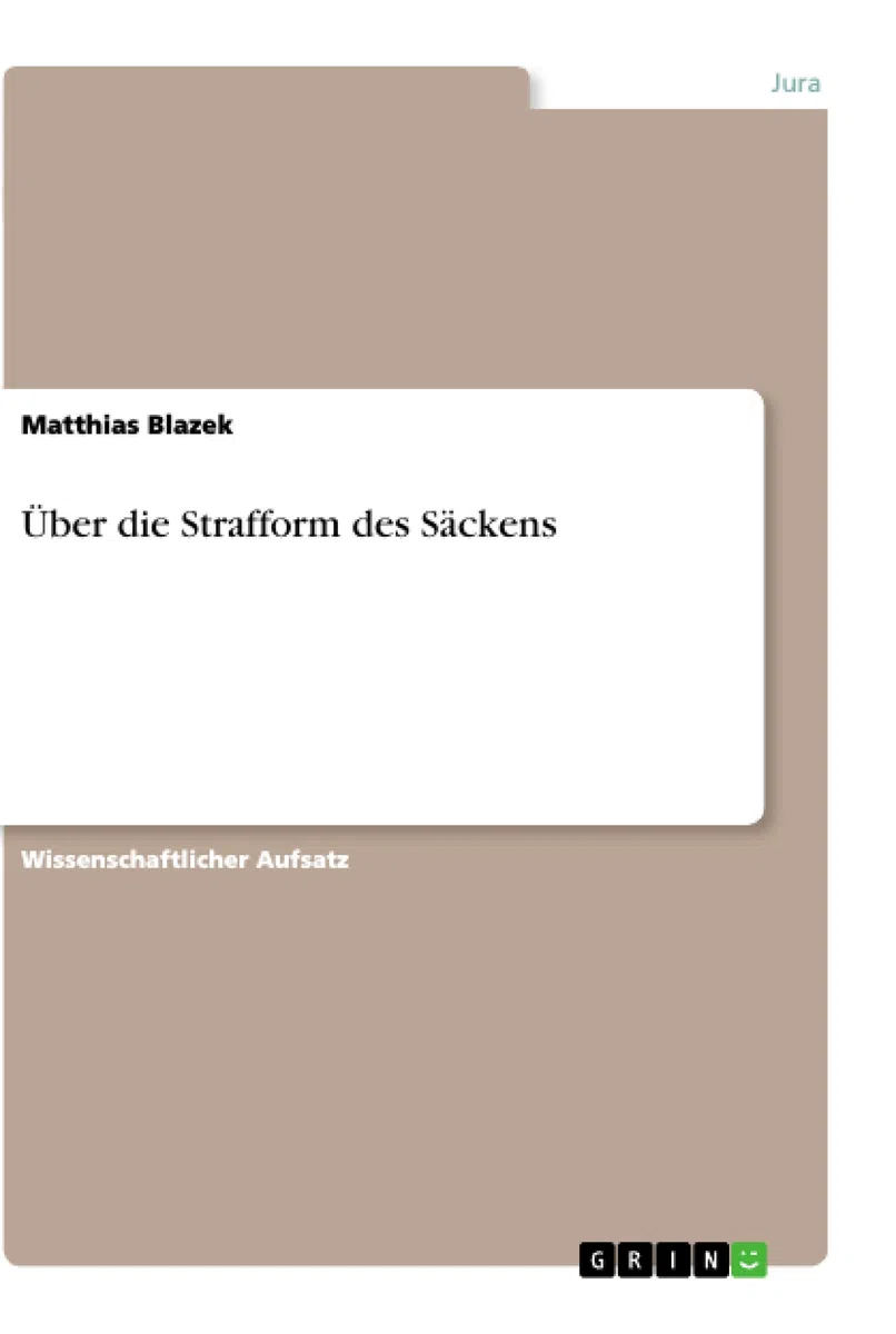 Über die Strafform des Säckens