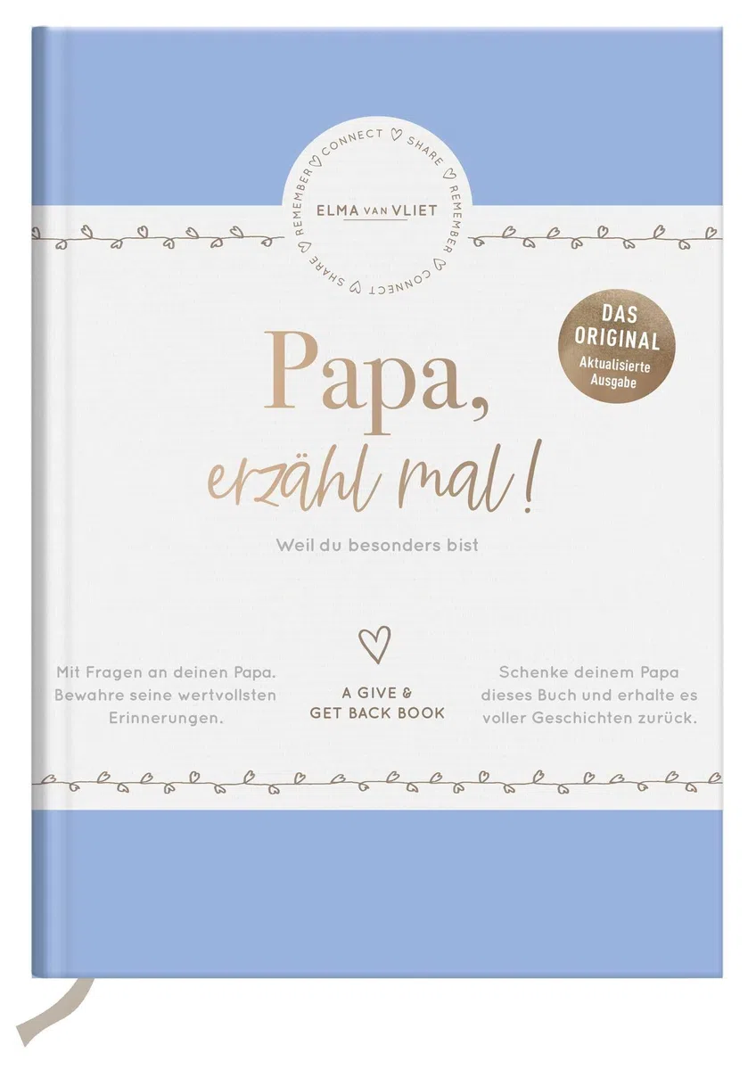 Papa, erzähl mal! | Elma van Vliet: Das Erinnerungsalbum deines Lebens | Das Original. Ein persönliches Geschenk für den Vater zum Vatertag oder Geburtstag (Erzähl mal!-Reihe von Elma van Vliet)