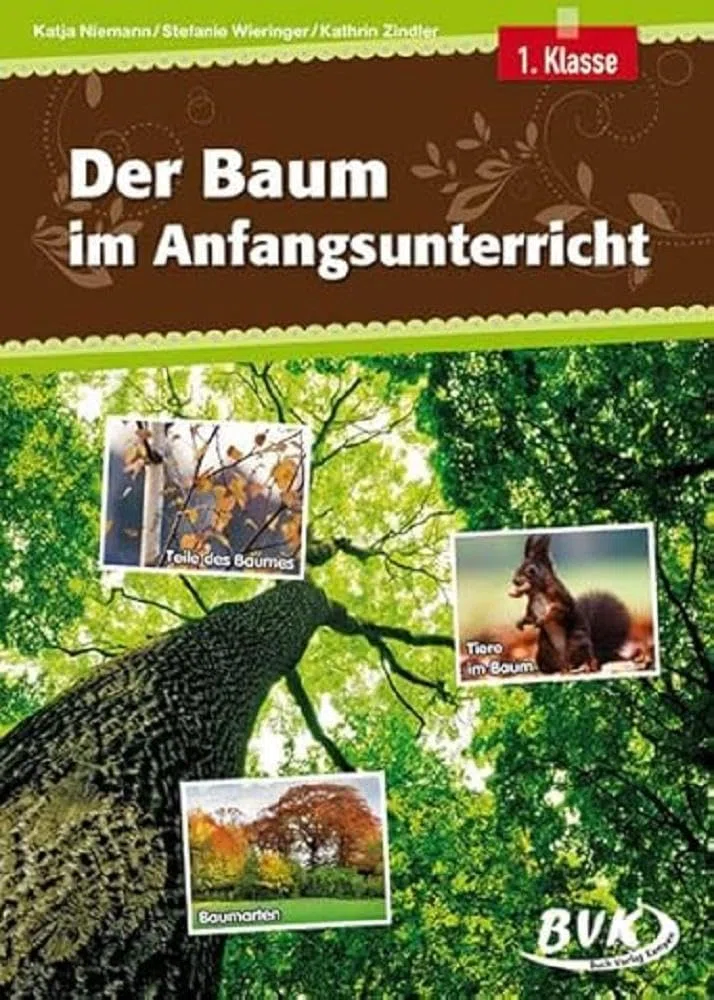 Der Baum im Anfangsunterricht: 1. Klasse | erleichtert den Schulstart