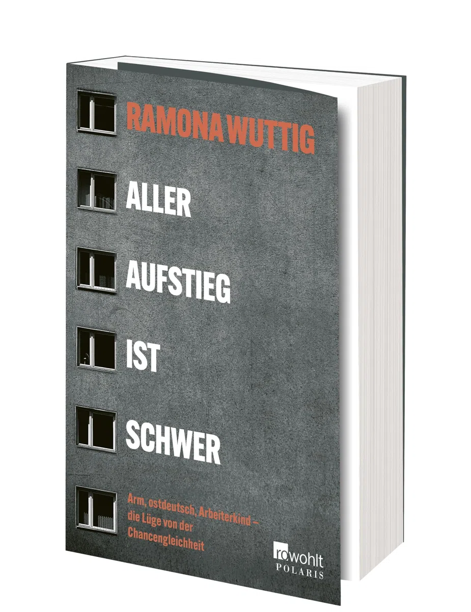 Aller Aufstieg ist schwer: Arm, ostdeutsch, Arbeiterkind – die Lüge von der Chancengleichheit