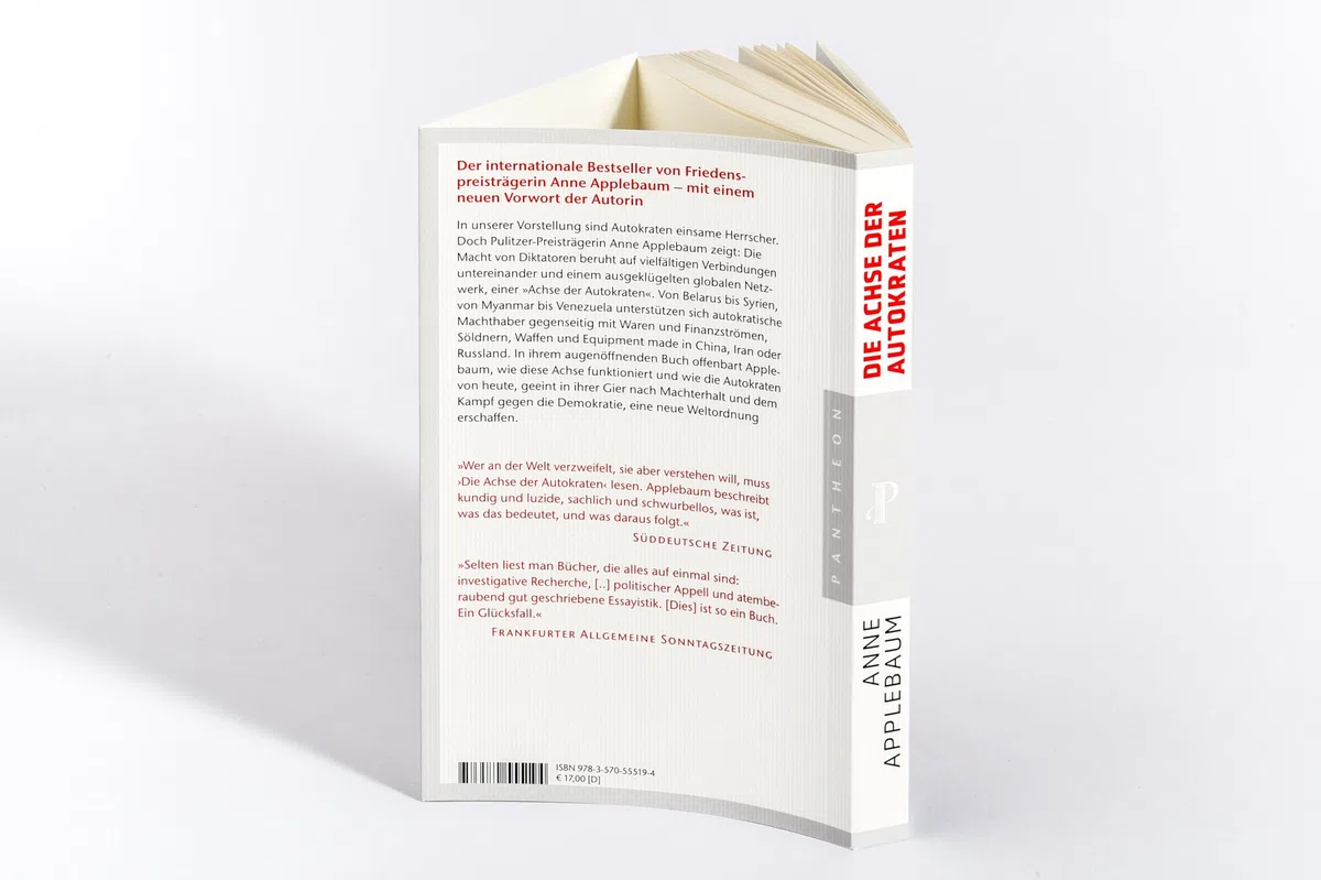 Die Achse der Autokraten: Korruption, Kontrolle, Propaganda: Wie Diktatoren sich gegenseitig an der Macht halten - Ausgezeichnet mit dem FRIEDENSPREIS DES DEUTSCHEN BUCHHANDELS