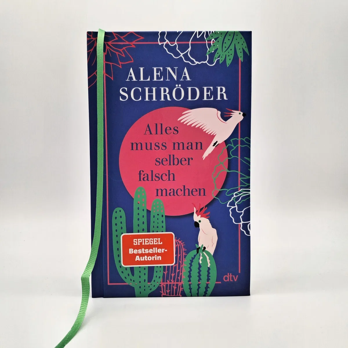 Alles muss man selber falsch machen: Für alle, die manchmal nicht fassen können, dass sie jetzt die Erwachsenen sind und alles selber falsch machen müssen!