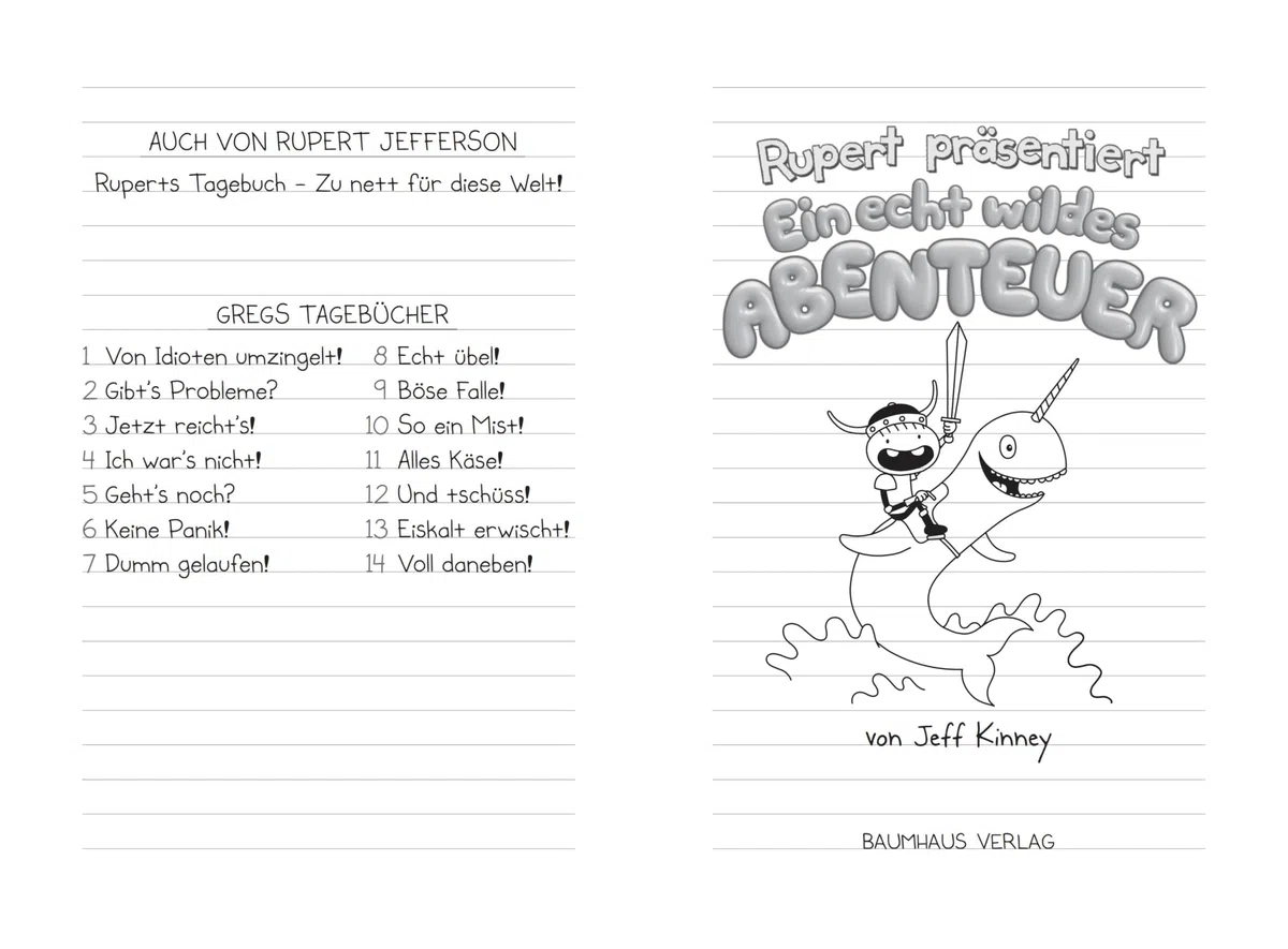 Rupert präsentiert: Ein echt wildes Abenteuer: Mit Ideen von Greg Heffley
