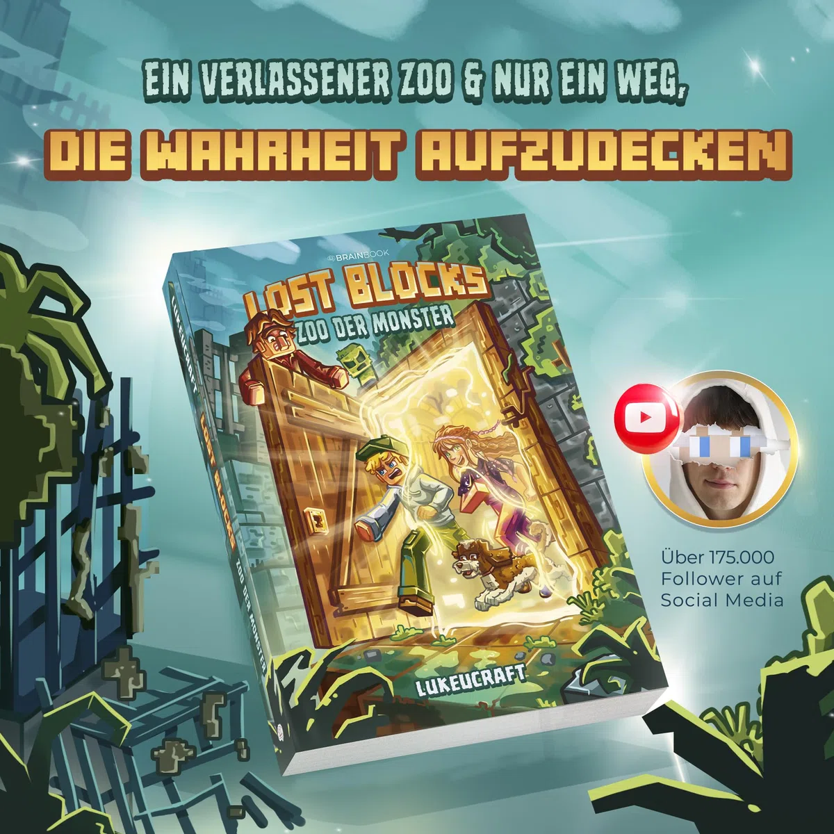 Zoo der Monster: Lost Blocks – Ein Roman aus der Welt von LukeUCraft