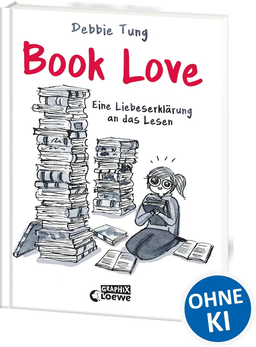 Book Love: Eine Liebeserklärung an das Lesen - Ein Muss für alle, die Bücher lieben (deutsche Hardcover-Ausgabe) (Loewe Graphix)