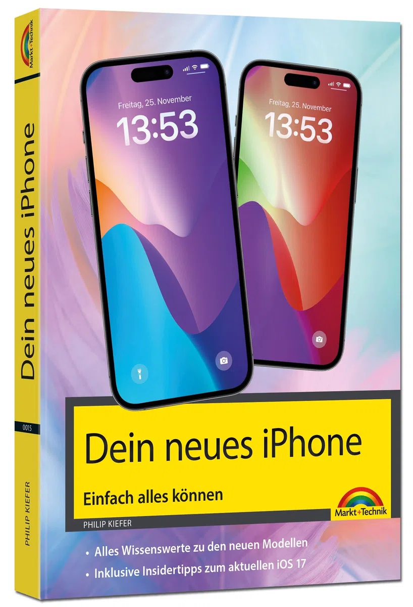 Dein iPhone 15. iPhone 15 Plus, 15 Pro & 15 Pro Max – Einfach alles können: - Die Anleitung zu allen neuen iPhones. Aktuell zu iOS 17 - Für Einsteiger und Fortgeschrittene
