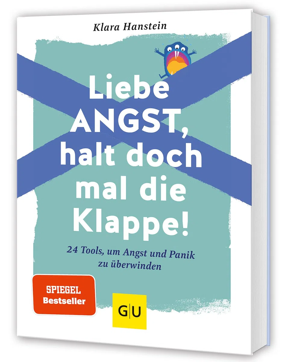 Liebe Angst, halt doch mal die Klappe!: 24 Tools, um Angst und Panik zu überwinden – SPIEGEL-Bestseller (Lebenshilfe Selbstcoaching)