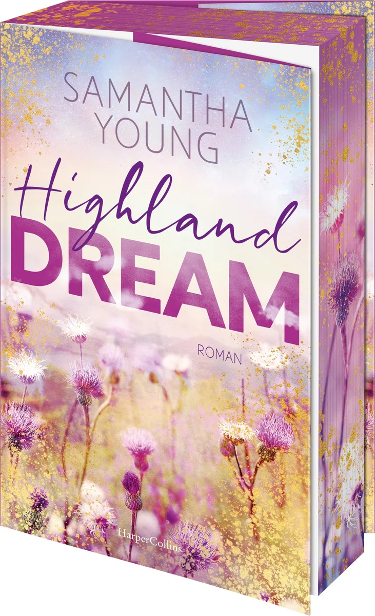 Highland Dream: Roman | Der Auftakt der neuen Reihe | Gefühl- und Spice-Garantie | Wer die Adairs mochte, wird die Highland-Reihe lieben