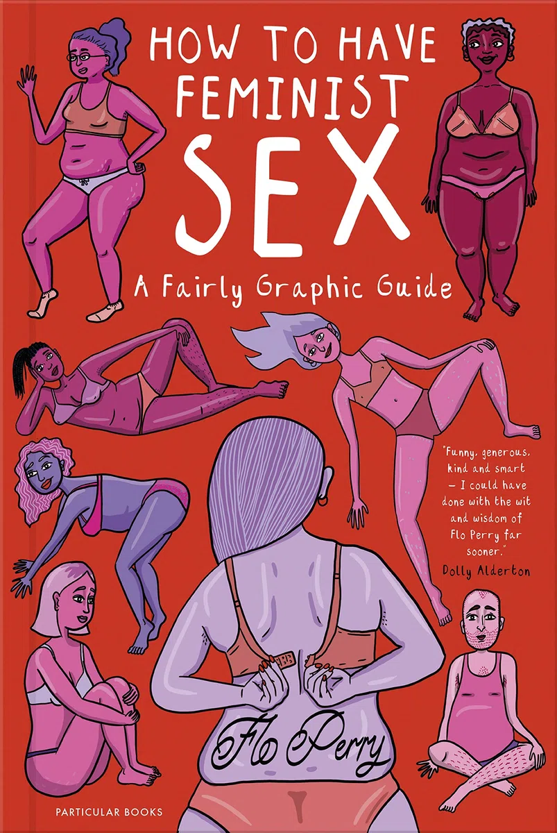 How to Have Feminist Sex: A Fairly Graphic Guide