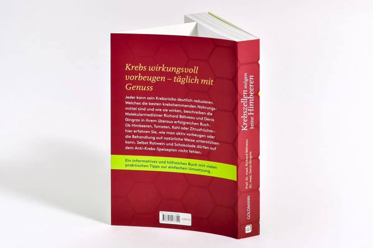 Krebszellen mögen keine Himbeeren: Nahrungsmittel gegen Krebs. Das Immunsystem stärken und gezielt vorbeugen - Der große Bestseller vollständig überarbeitet und aktualisiert