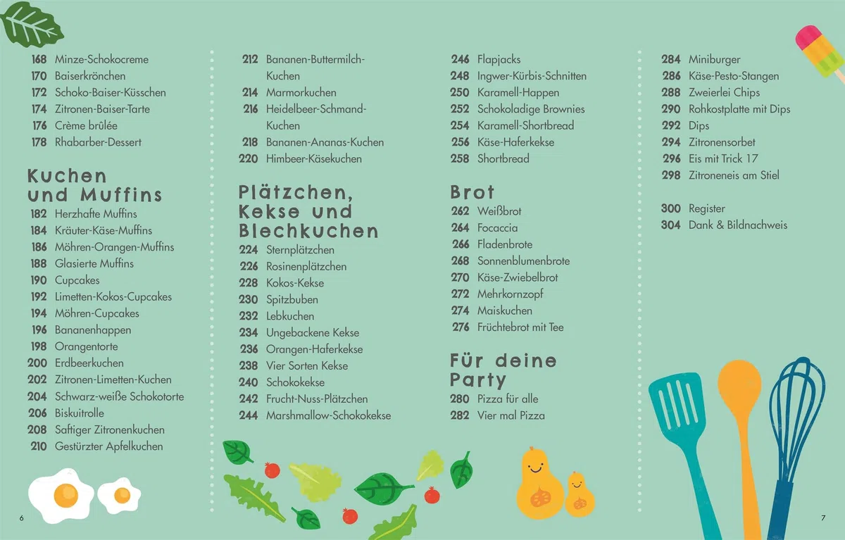 Die Kochschule für Kids: 150 superleckere Rezepte. Schritt für Schritt Kochen und Backen lernen. Für Kinder ab 7 Jahren