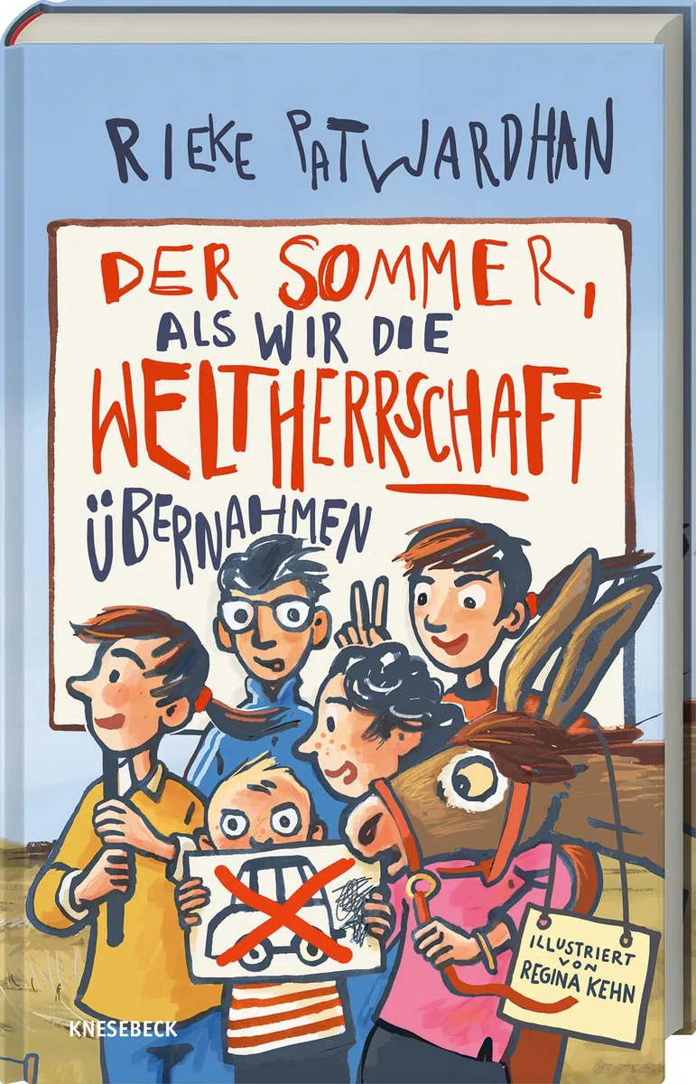 Der Sommer, als wir die Weltherrschaft übernahmen