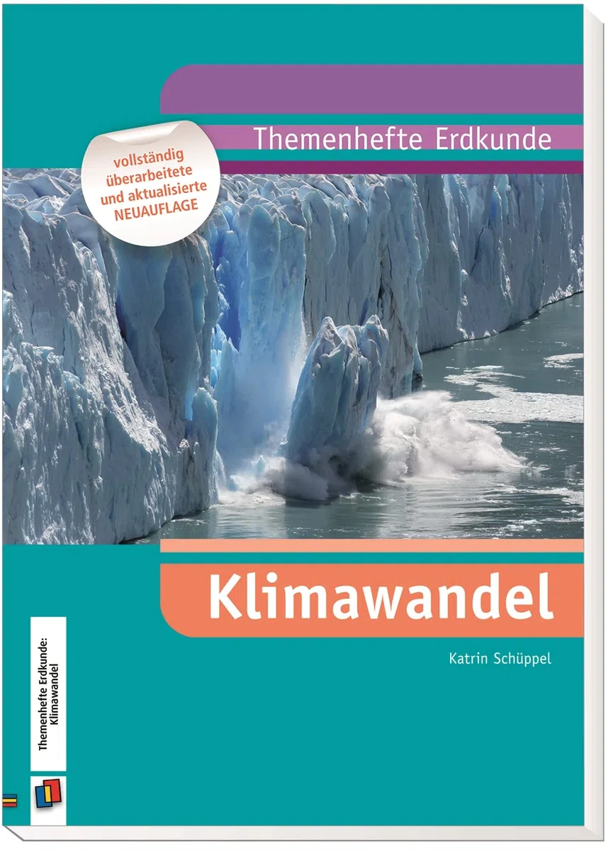 Klimawandel: Überarbeitete Neuauflage 2021 (Themenhefte Erdkunde)