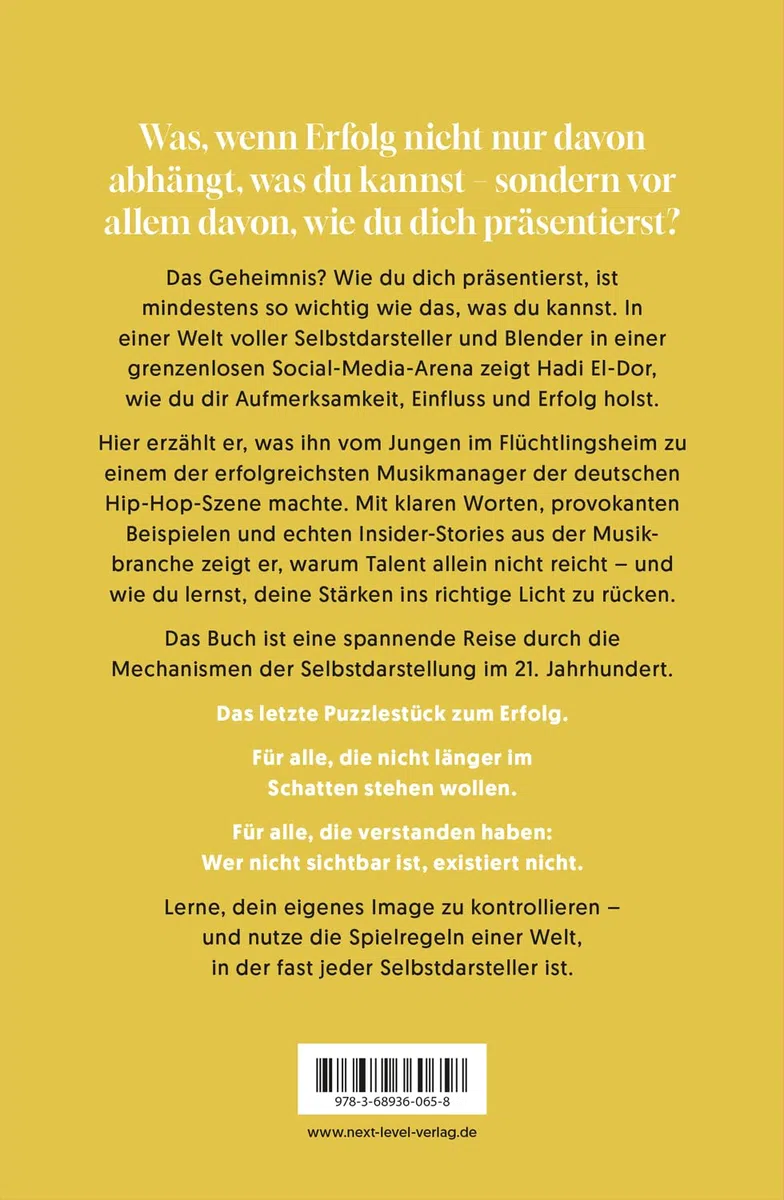 Hauptsache, sie reden über dich: Wie du dich in einer Welt der Selbstdarsteller optimal präsentierst