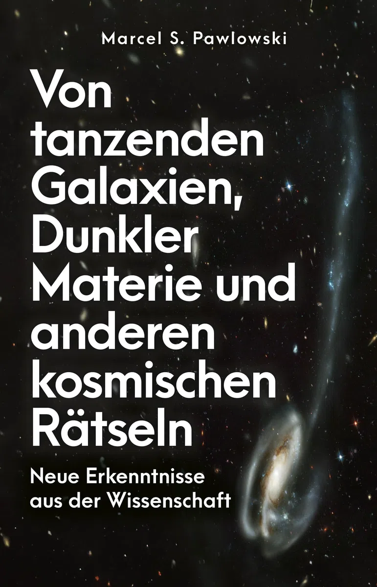 Von tanzenden Galaxien, Dunkler Materie und anderen kosmischen Rätseln: Neue Erkenntnisse aus der Wissenschaft | Der Astrophysiker über Zwerggalaxien und den Ursprung des Universums