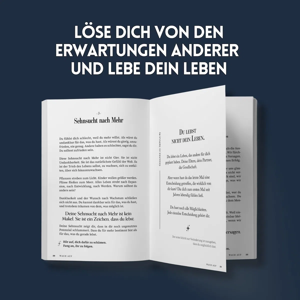 Wer du bist, bestimmt dein Leben: 120 Impulse, um der Mensch zu werden, der du sein möchtest